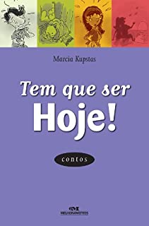 Livro Tem Que Ser Hoje