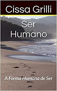 Livro Ser Humano: A Forma Humana de Ser
