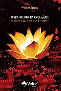Livro O ser interior na psicanálise: Fundamentos, modelos e processos
