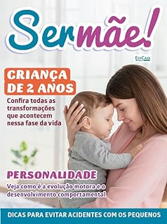 Ser mãe Ed. 18 - Brinquedos e Brincadeiras