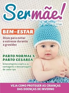 Livro Ser Mãe Ed. 20 - Veja como proteger as crianças das doenças de inverno