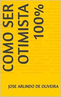 Livro como ser otimista 100%