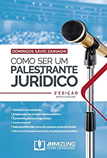 Livro Como Ser Um Palestrante Jurídico: 2ª edição