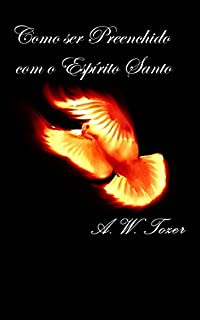 Livro Como Ser Preenchido Com O Espírito Santo