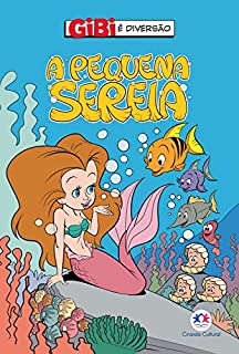 A Pequena Sereia (Gibi é diversão)