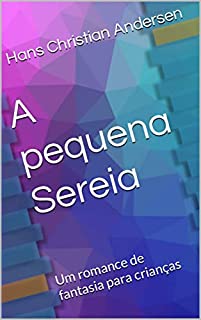Livro A pequena Sereia: Um romance de fantasia para crianças