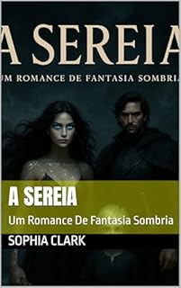 Livro A Sereia : Um Romance De Fantasia Sombria