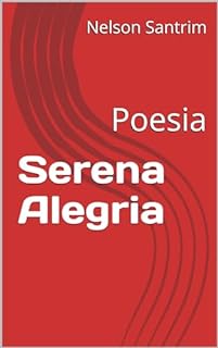 Livro Serena Alegria: Poesia