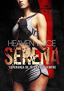 SERENA: Esperança de tê-la para sempre (Knockdown Livro 2)