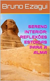 Livro SERENO INTERIOR: REFLEXÕES ESTOICAS PARA A ALMA