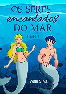 Livro Os seres encantados do mar: Parte 1