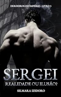 Livro SERGEI: Realidade ou Ilusão?