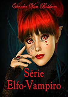 Livro Série Elfo-Vampiro