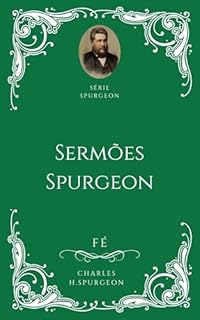 Livro Série Especial Charles H Spurgeon - Fé