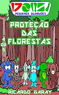 Livro Serie Pequenos Guardiões - Proteção das Florestas