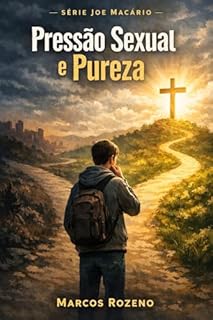 Livro Série JOE MACÁRIO Volume 5 - Pressão Sexual e Pureza