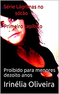 Livro Série Lágrimas no sótão Primeiro capítulo: Proibido para menores dezoito anos