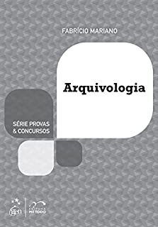 Livro Série Provas & Concursos - Arquivologia