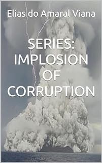 Livro SERIES: IMPLOSION OF CORRUPTION