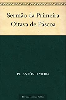 Livro Sermão da Primeira Oitava de Páscoa