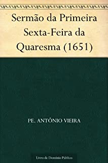 Livro Sermão da Primeira Sexta-Feira da Quaresma (1651)