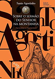 Livro Sobre o Sermão do Senhor na Montanha: - Incluído o Pai-nosso