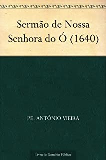Livro Sermão de Nossa Senhora do Ó (1640)