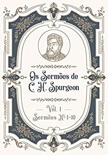 Livro Os Sermões de C.H. Spurgeon: Vol. 1