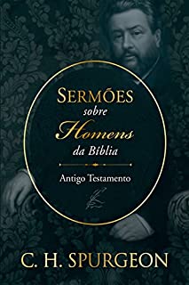 Sermões sobre homens da Bíblia - Antigo Testamento