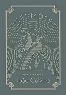 Livro Sermões sobre Jó: Volume 1: Capítulos 1 a 14