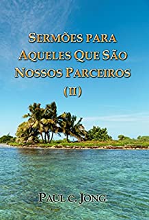 Livro Sermões para aqueles que são nossos parceiros (II)