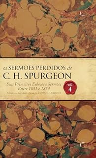Livro Os Sermões Perdidos de Charles Spurgeon - Vol.04