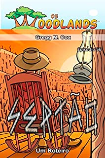 Livro SERTÃO: Episódio 56 (Os Woodlands em português)