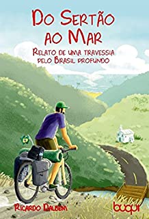 Livro Do Sertão ao Mar: Relato de uma travessia pelo Brasil profundo