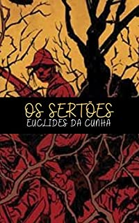 Os Sertões: Euclides da Cunha
