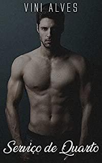Livro Serviço de Quarto: Conto erótico gay