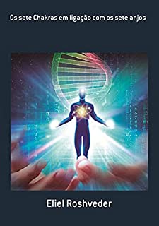 Livro Os Sete Chakras Em Ligação Com Os Sete Anjos
