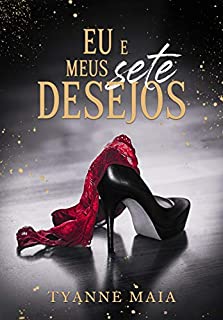 Eu e meus sete desejos