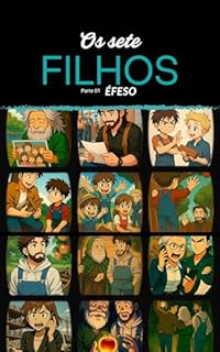 Livro Os sete filhos.: Parte 01 - Éfeso