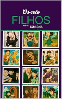Livro Os sete filhos.: Parte 02 - Esmirna