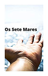 SETE MARES:: PRIMEIRO CAPITULO