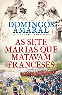 Livro As Sete Marias que Matavam Franceses