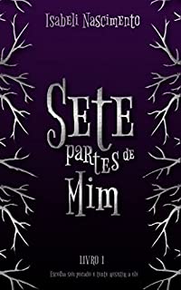Livro Sete Partes de Mim (Terras de Ninguém Livro 1)