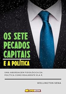 Livro OS SETE PECADOS CAPITAIS: E A POLÍTICA