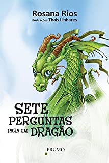 Livro Sete perguntas para um dragão (Prumo Jovem)