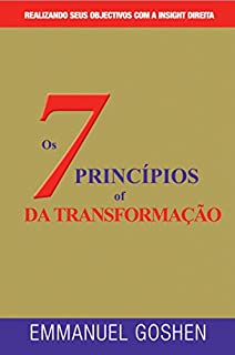 OS SETE PRINCÍPIOS DA TRANSFORMAÇÃO