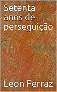 Livro Setenta anos de perseguição
