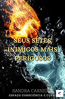 Livro Seus Setes Inimigos Mais Perigosos