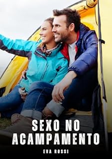 Livro Sexo no Acampamento: Contos Eróticos Explícitos