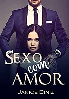 Livro Sexo com Amor: (LIVRO ÚNICO)